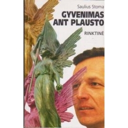 Gyvenimas ant plausto/ Stoma S.