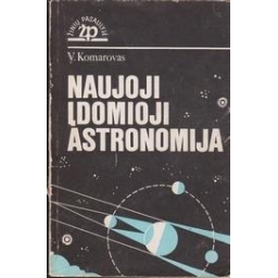 Naujoji įdomioji astronomija/ Komarovas V.