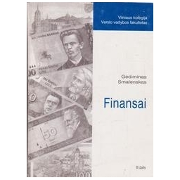 Finansai (3 dalis)/ Smalenskas G.