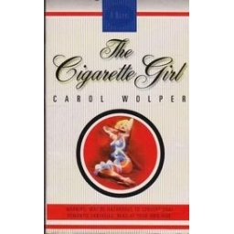 The Cigarette Girl/ Wolper C.