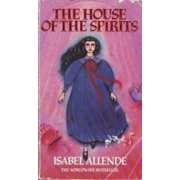 The house of the spirits/ Allende I.