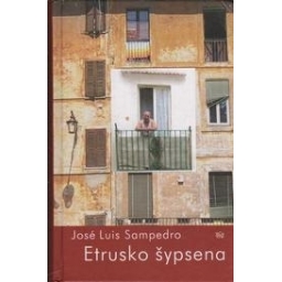 Etrusko šypsena/ Sampedro J. L.