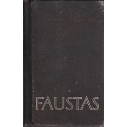 Faustas/ Gėtė J. V.