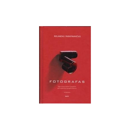 Fotografas/ Parafinavičius R.