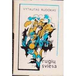 Rugių šviesa/ Rudokas Vytautas 