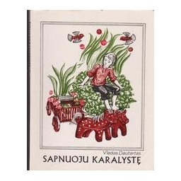 Sapnuoju karalystę/ Dautartas V.