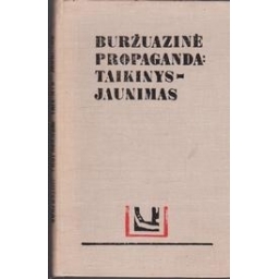 Buržuazinė propaganda: taikinys - jaunimas/ Šepetka V.