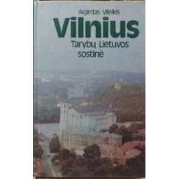 Vilnius-Tarybų Lietuvos sostinė/ Vileikis A.