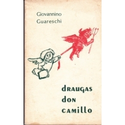 Draugas don Camillo/ Guareschi G.