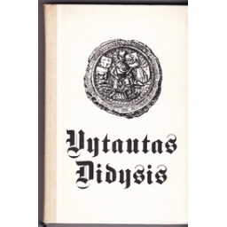Vytautas Didysis/ Šapoka A. ir kiti