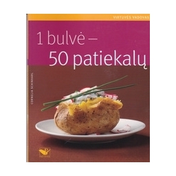 1 bulvė - 50 patiekalų/ Schinharl C.