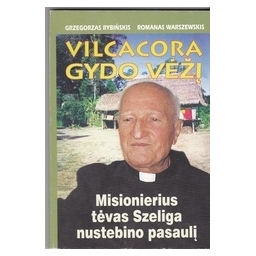 Vilcacora gydo vėžį/ Rybinskis Grzegorzas