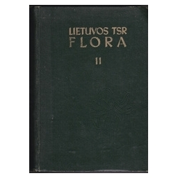 Lietuvos TSR flora, II tomas/ Natkevičaitė-Ivanauskienė M.
