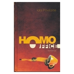 Homo office/ Povilaitė I.