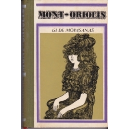 Mont Oriolis/ de Mopasanas G.
