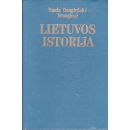 Lietuvos istorija/ Daugirdaitė-Sruogienė V.