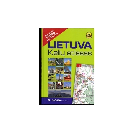 Lietuva. Kelių atlasas/ Autorių kolektyvas