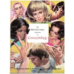 The Prentice-Hall Textbook of Cosmetology/ Olive P. Scott