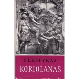 Koriolanas/ Šekspyras Viljamas 