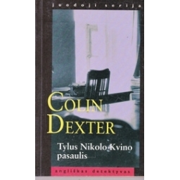 Tylus Nikolo Kvino pasaulis/ Dexter Colin 