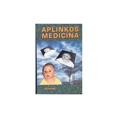 Aplinkos medicinas/ Baubinas A.