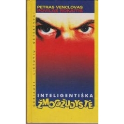 Inteligentiška žmogžudystė/ Venclovas Petras