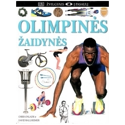 Olimpinės žaidynės/ Chris Oxlade, David Ballheimer