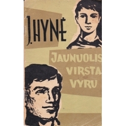 Jaunuolis virsta vyru/ J. Hynė