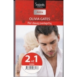 Olivia Gates / Per daug paslapčių