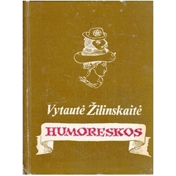 Humoreskos/ Žilinskaitė Vytautė