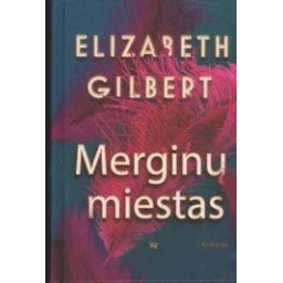 Gilbert Elizabet / Merginų miestas