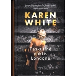 Karen White / Paskutinė naktis Londone