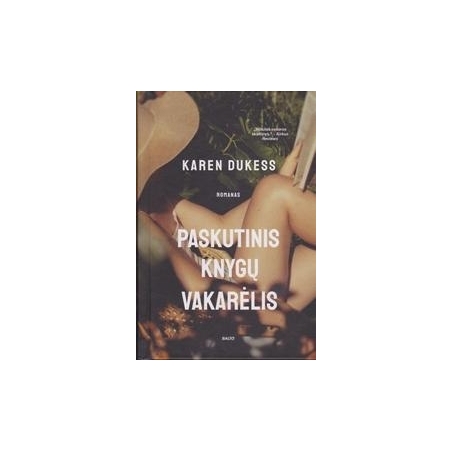 Karen Dukess / Paskutinis knygų vakarėlis