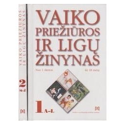 Vaiko priežiūros ir ligų žinynas (2 knygos)