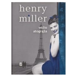 Henry Miller / Vėžio atogrąža