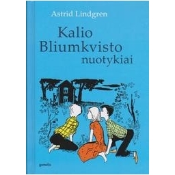 Astrid Lindgren / Kalio Bliumkvisto nuotykiai