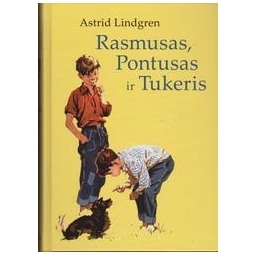 Astrid Lindgren / Rasmusas, Pontusas ir Tukeris