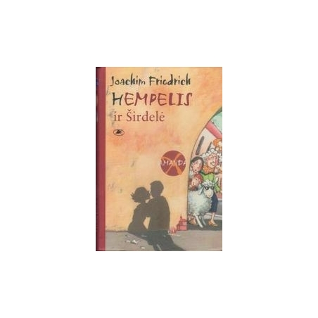 Joachim Friedrich / Hempelis ir Širdelė