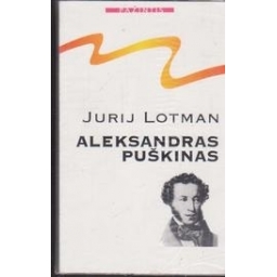 Aleksandras Puškinas/ Lotman J.