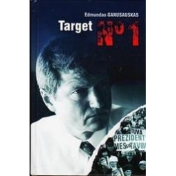 Target No. 1/ Ganusauskas Edmundas