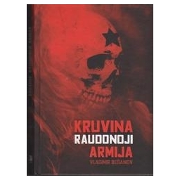 Vladimir Bešanov / Kruvina Raudonoji Armija