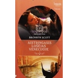 Aistringasis lošėjas Venecijoje. Paveldėtojai/ Bronwyn Scott
