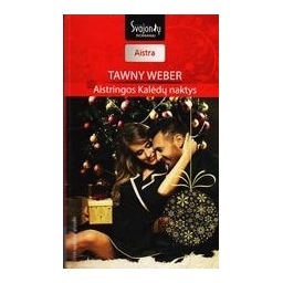 Aistringos Kalėdų naktys/ Tawny Weber