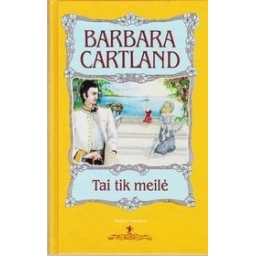 Tai tik meilė/ Cartland Barbara 
