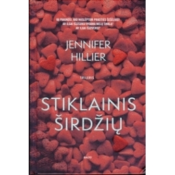 Jennifer Hillier / Stiklainis širdžių