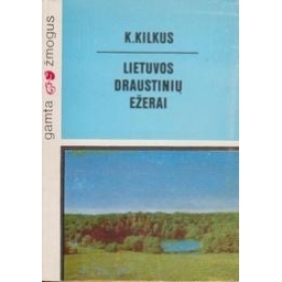K. Kilkus / Lietuvos draustinių ežerai