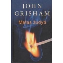 Metas žudyti / John Grisham