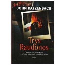 Trys Raudonos/ Katzenbach John