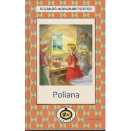 Poliana / Eleanor Hodgman Porter
