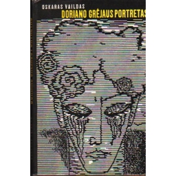 Doriano Grėjaus portretas /...
